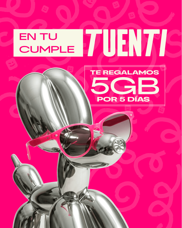 ¡Festejá tu aniversario Tuenti con 5 Gigas de regalo!