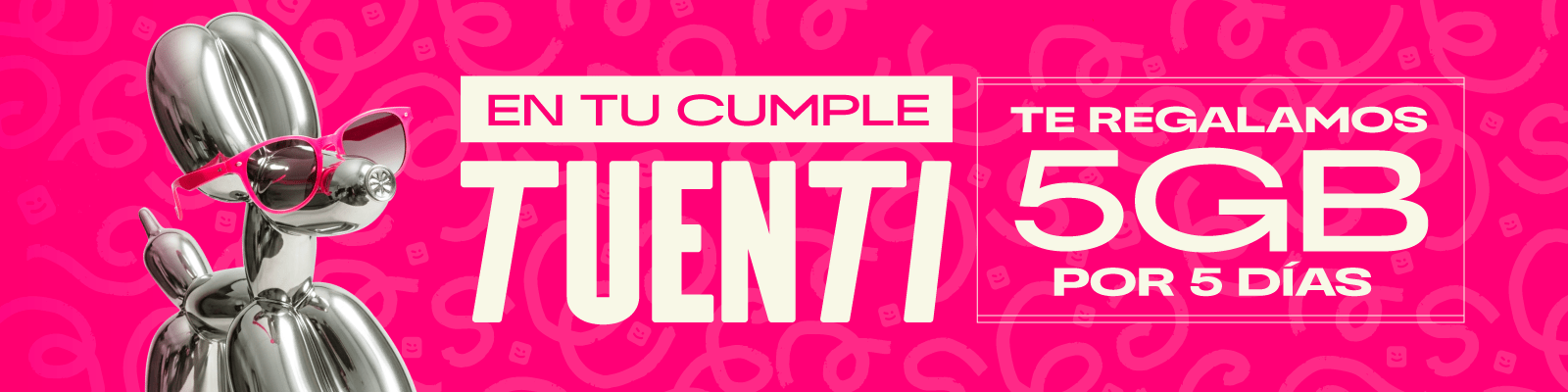 ¡Festejá tu aniversario Tuenti con 5 Gigas de regalo!